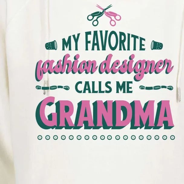 Favorite Fashion Designer Calls Me Grandma Womens Funnel Neck Pullover Hood