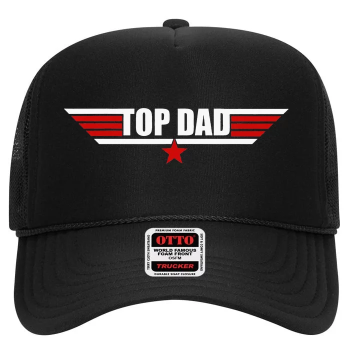 Funny Fathers Day 80s Top Dad High Crown Mesh Trucker Hat