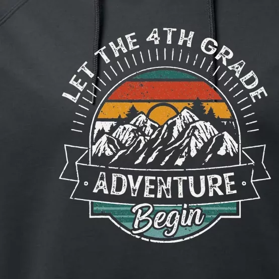 Funny First Day Of School Let The 4th Grade Adventure Begin Performance Fleece Hoodie