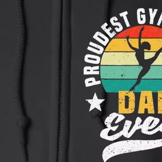 Funny Father's Day Gymnast Proudest Gymnastics Dad Ever Full Zip Hoodie