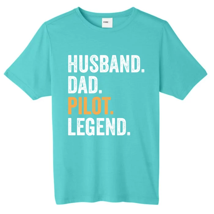 Funny Father Day Gift Husband Dad Pilot Legend Retro Cool Gift ChromaSoft Performance T-Shirt