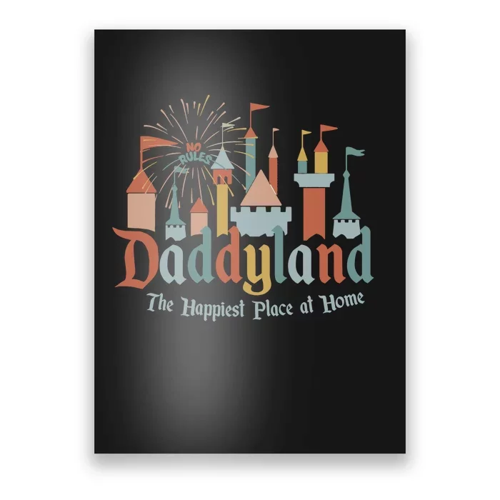 Funny FatherS Day Daddyland Papa Dad Poster