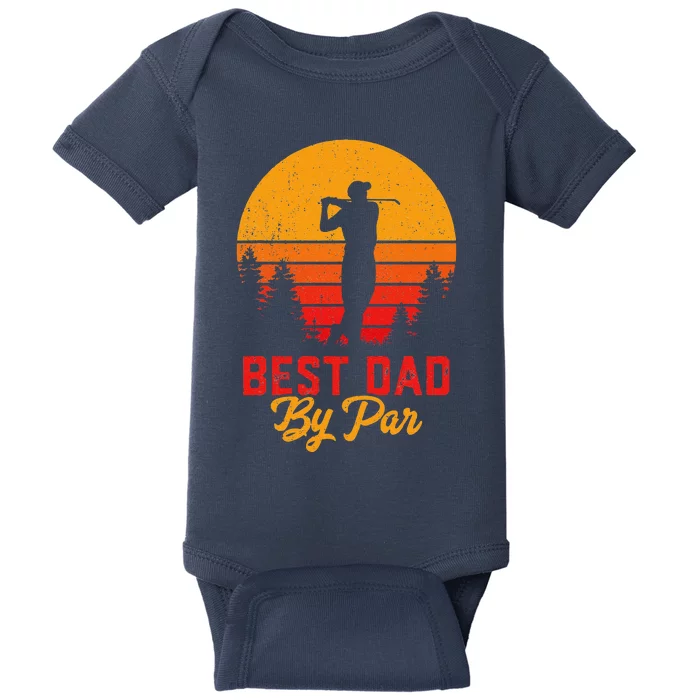 Funny Fathers Day Best Dad By Par Golf Lover Gift Baby Bodysuit