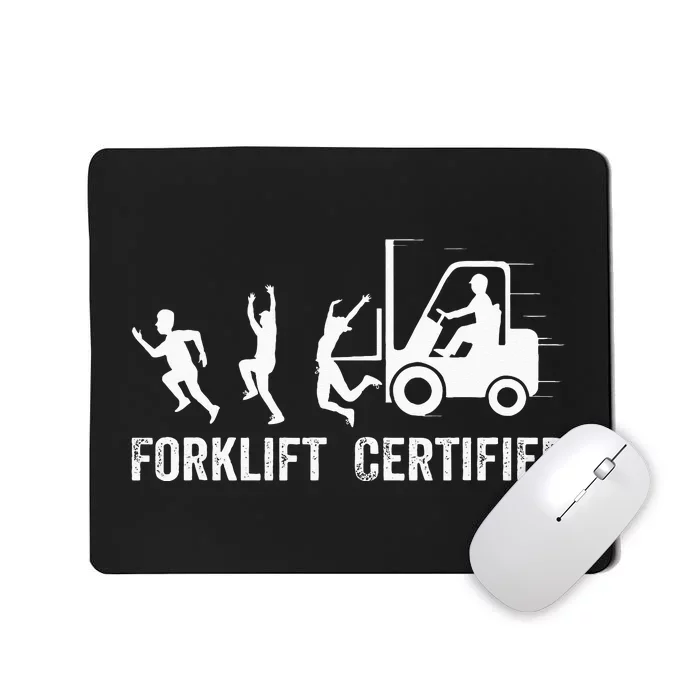 Funny Forklift Driver Operator Forklift Certified Forklift Mousepad