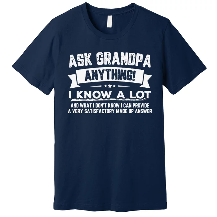 Funny Fathers Day Gift 60th Ask Grandpa Anything Premium T-Shirt