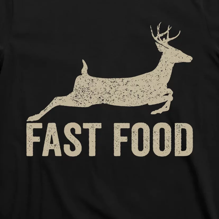 Fast Food Deer Hunter Funny Hunting T-Shirt