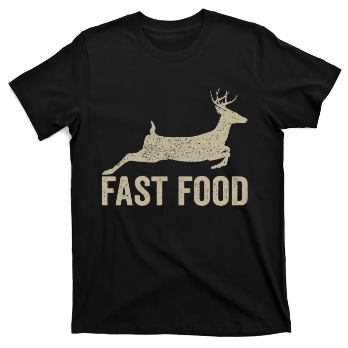 Fast Food Deer Hunter Funny Hunting T-Shirt