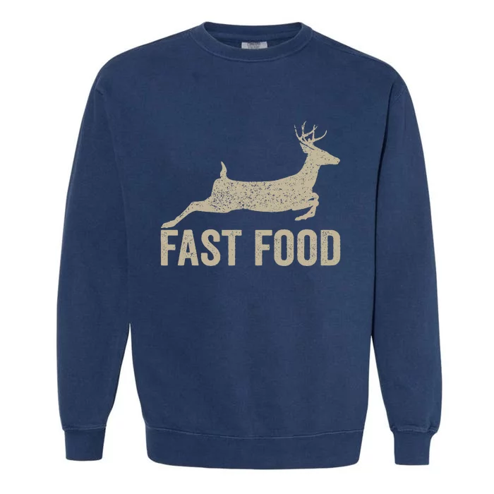 Fast Food Deer Hunter Funny Hunting Garment-Dyed Sweatshirt