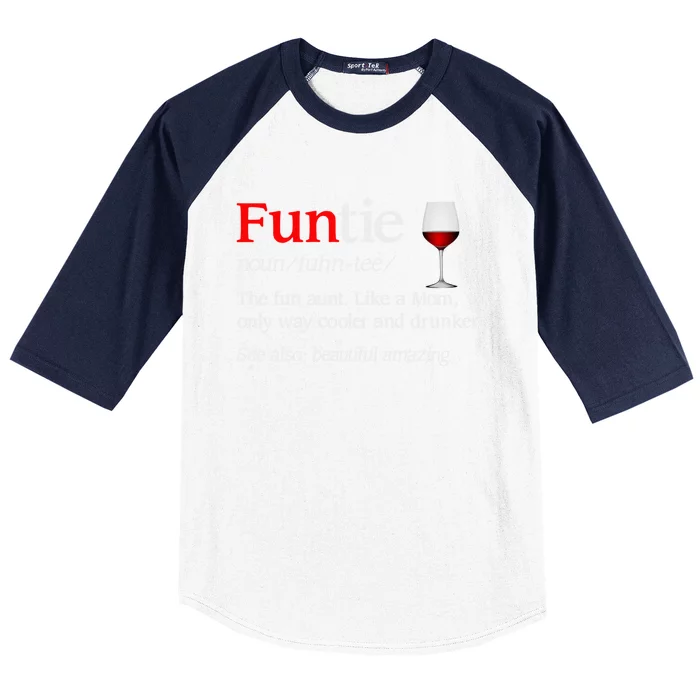 Funny Funtie Definition The Fun Aunt Like A Mom Meaningful Gift Baseball Sleeve Shirt