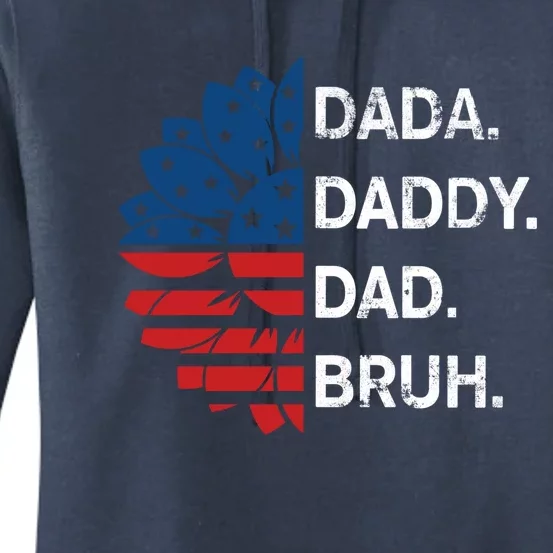 Funny Fathers Day For Dad Grandpa Dada Daddy Dad Bruh Flag Gift Women's Pullover Hoodie