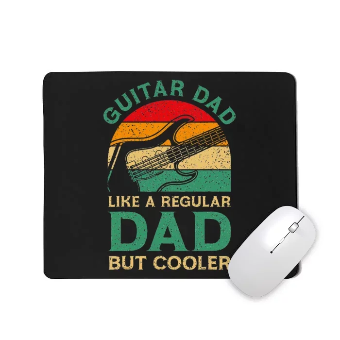 Funny Fathers Day Guitar Dad For Guitarist Music Lover Dad Mousepad