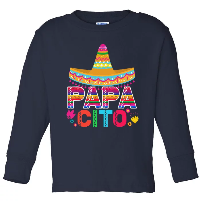 Funny Fathers Day Gift For Papacito Dad Toddler Long Sleeve Shirt