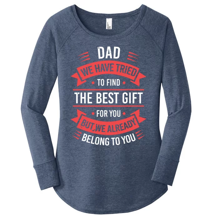 Funny Fathers Day Shirts For Dad From Daughters Fathers Day Women's Perfect Tri Tunic Long Sleeve Shirt