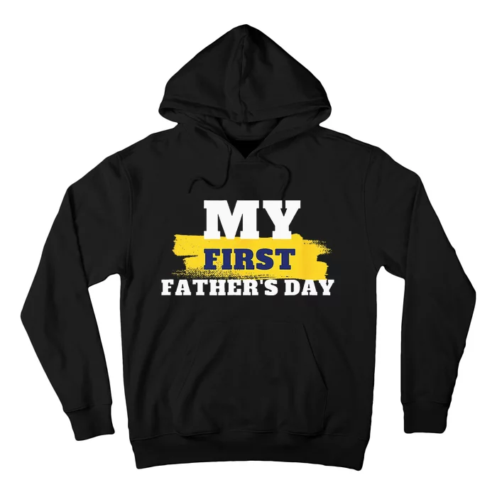 First Father's Day Tee First Time Dad Father Gift Hoodie