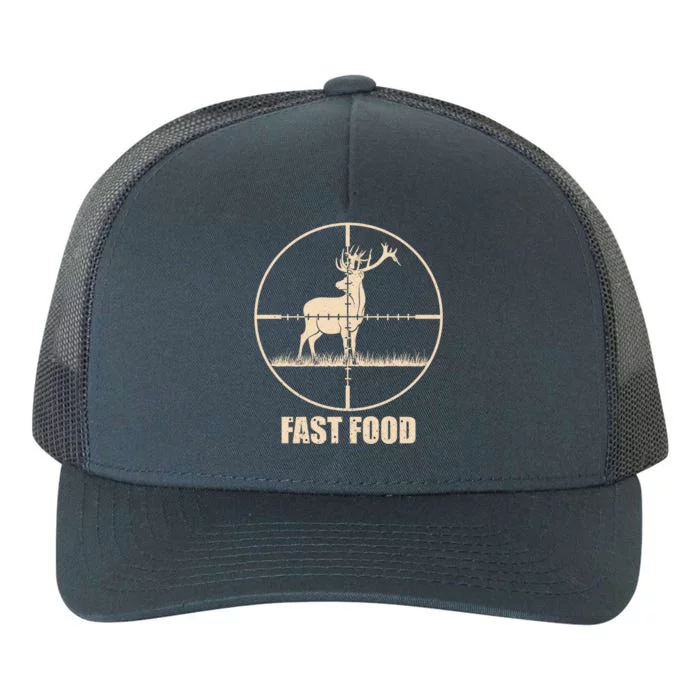 Fast Food Deer Funny Hunting For Hunters Meaningful Gift Yupoong Adult 5-Panel Trucker Hat