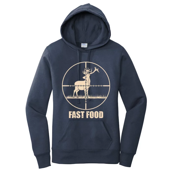 Fast Food Deer Funny Hunting For Hunters Meaningful Gift Women's Pullover Hoodie