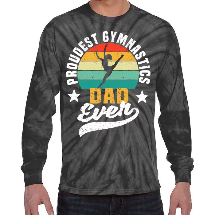 Funny Father's Day Gymnast Proudest Gymnastics Dad Ever Tie-Dye Long Sleeve Shirt