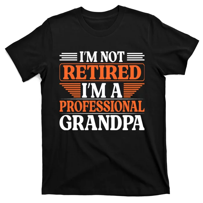 Funny Father's Day T T-Shirt