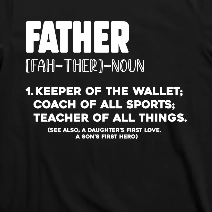 Funny Father's Day T T-Shirt