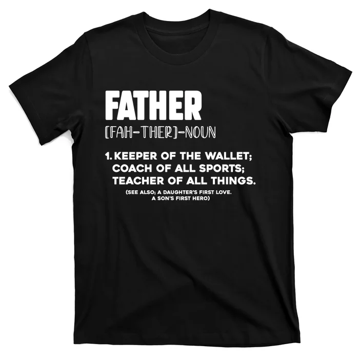 Funny Father's Day T T-Shirt