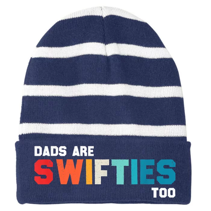 Funny Father's Day Dads Are Too Striped Beanie with Solid Band