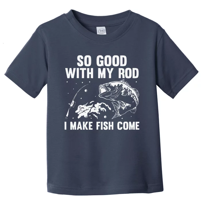 Funny Fishing Design For Women Fisherman Fish Fishing Toddler T-Shirt