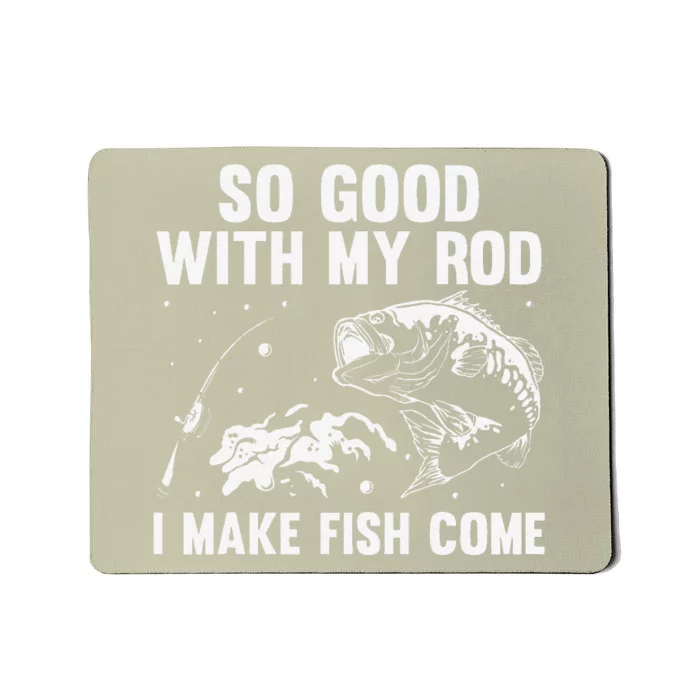 Funny Fishing Design For Women Fisherman Fish Fishing Mousepad