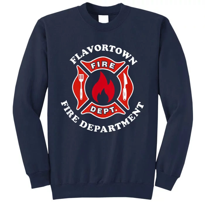 Flavortown Fire Department Tall Sweatshirt