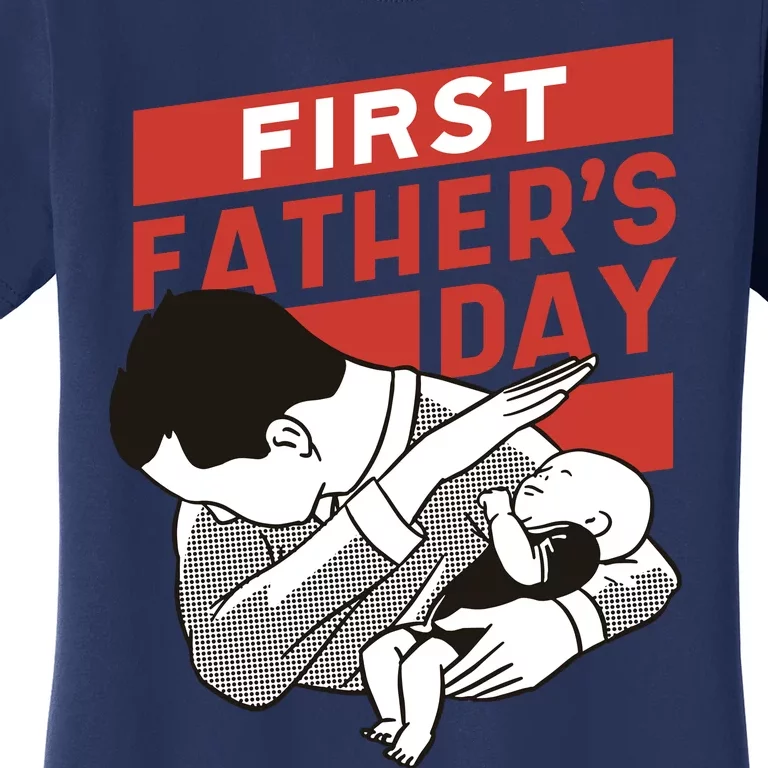 First Father's Day Dab Women's T-Shirt