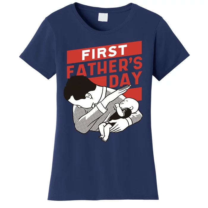 First Father's Day Dab Women's T-Shirt