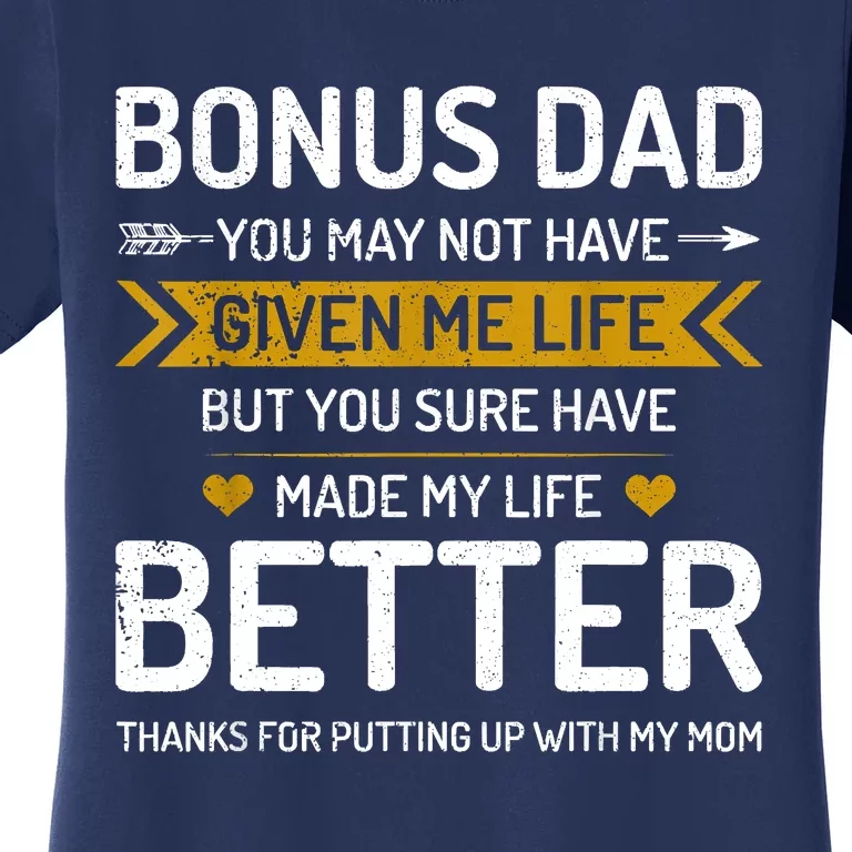 Funny Fathers Day Bonus Dad Gifts From Daughter Son Wife Women's T-Shirt