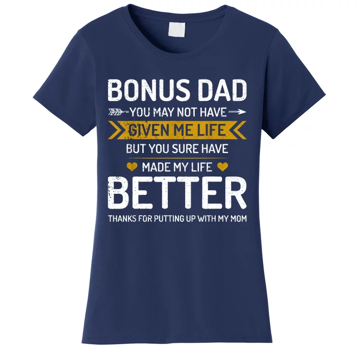 Funny Fathers Day Bonus Dad Gifts From Daughter Son Wife Women's T-Shirt