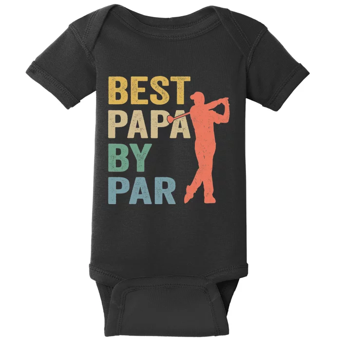 Funny Father's Day Gift Golf Lovers Best Papa By Par Baby Bodysuit