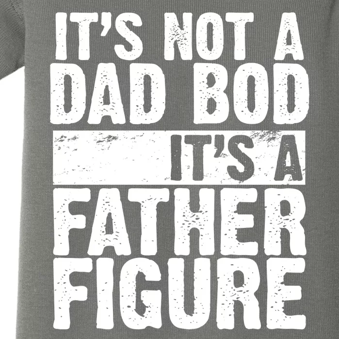 Father Figure Dad Bod Funny Meme Baby Bodysuit