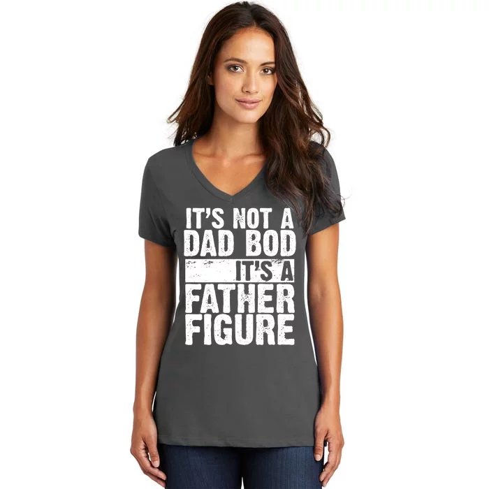 Father Figure Dad Bod Funny Meme Women's V-Neck T-Shirt