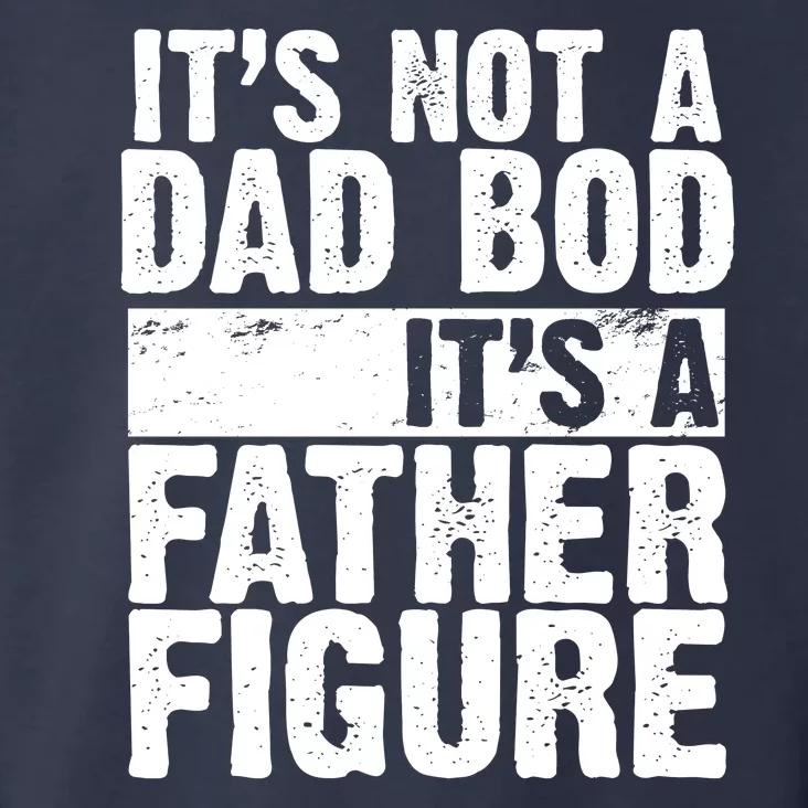 Father Figure Dad Bod Funny Meme Toddler Hoodie