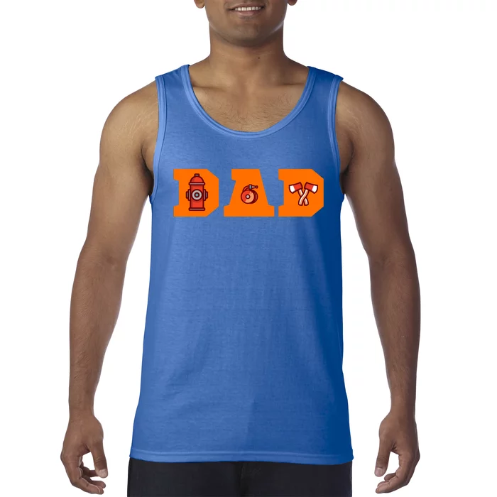 Firefighter Firefighter Dad Funny Gift Tank Top