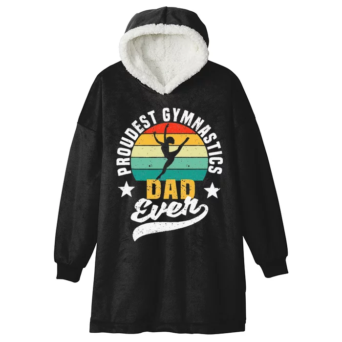 Funny Fathers Day Gymnast Proudest Gymnastics Dad Ever Hooded Wearable Blanket