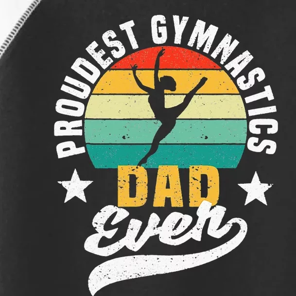 Funny Fathers Day Gymnast Proudest Gymnastics Dad Ever Toddler Fine Jersey T-Shirt