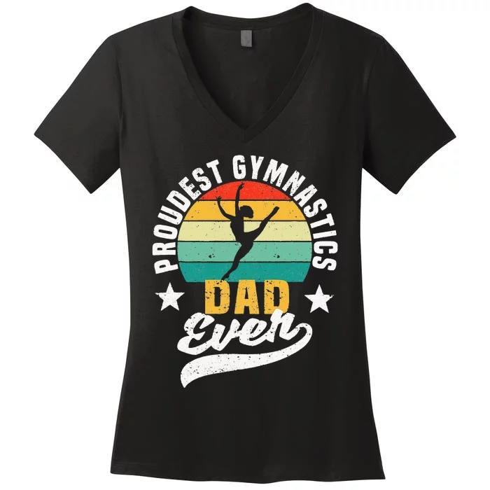 Funny Fathers Day Gymnast Proudest Gymnastics Dad Ever Women's V-Neck T-Shirt