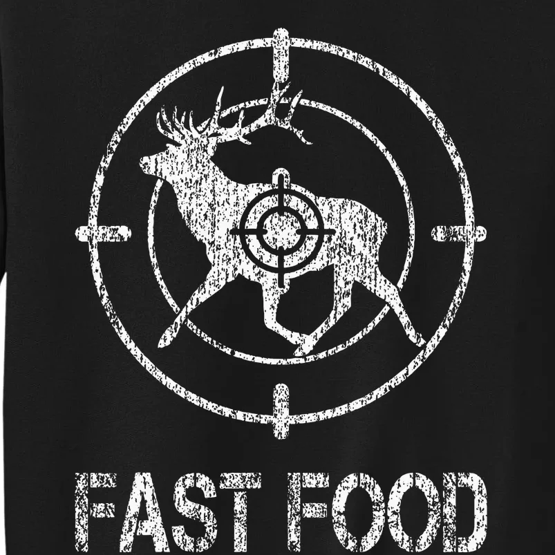 Fast Food Deer Hunting Hunter Fast American Food Camouflage Tall Sweatshirt