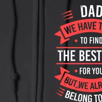 Funny Fathers Day For Dad From Daughters Fathers Day Full Zip Hoodie