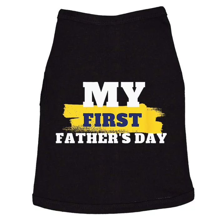 First Fathers Day Tee First Time Dad Father Gift Doggie Tank