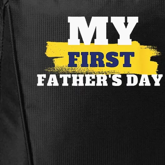 First Fathers Day Tee First Time Dad Father Gift City Backpack