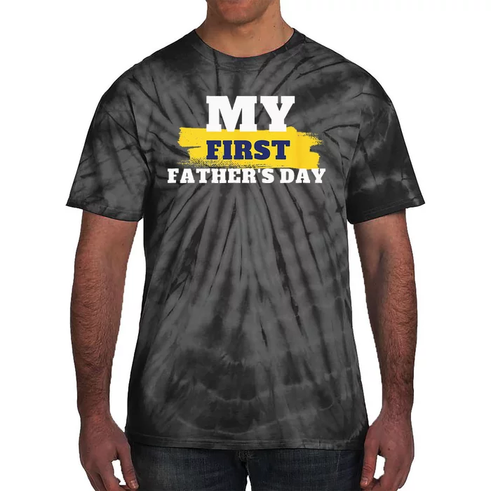 First Fathers Day Tee First Time Dad Father Gift Tie-Dye T-Shirt