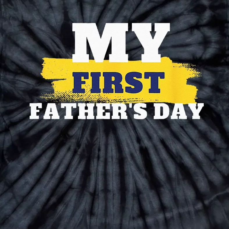 First Fathers Day Tee First Time Dad Father Gift Tie-Dye T-Shirt