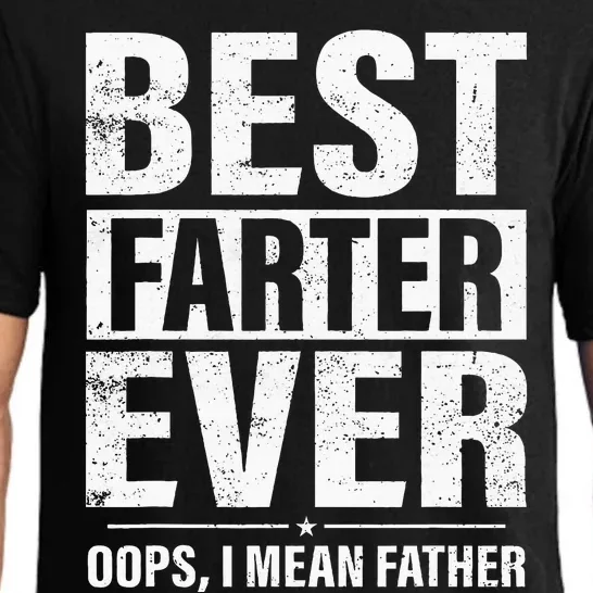 Funny Fathers Day Best Farter Ever Oops I Mean Father Fart Pajama Set