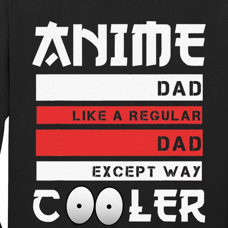 Funny Father's Day Anime Dad Cute Japanese Anime Dad Gift Tall Long Sleeve T-Shirt