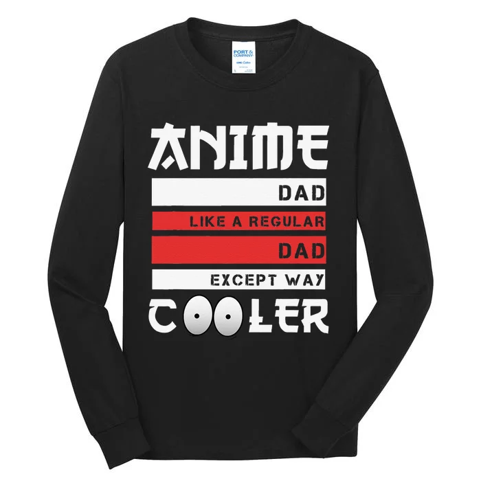 Funny Father's Day Anime Dad Cute Japanese Anime Dad Gift Tall Long Sleeve T-Shirt