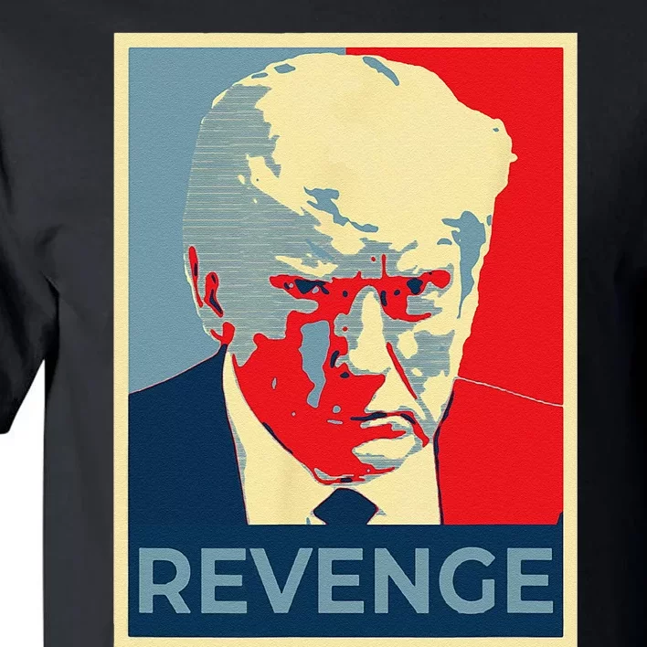 Funny Free Donald Trump Mug Shot Republican Revenge MAGA 2024 Tall T-Shirt